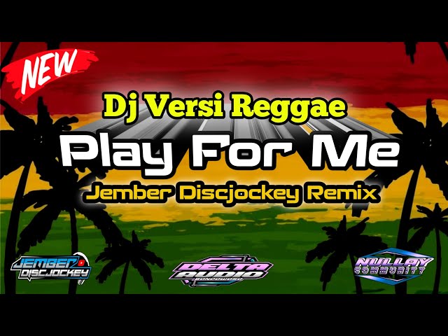 Dj Play For Me Remixer Jember Discjockey Spesial Perform DELTA AUDIO Bondowoso class=