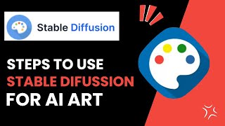 How To Use Stable Diffusion For Ai Art