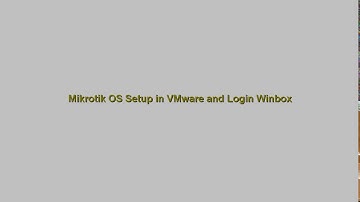 How to install Mikrotik OS in VMware and Login Mikrotik by Winbox