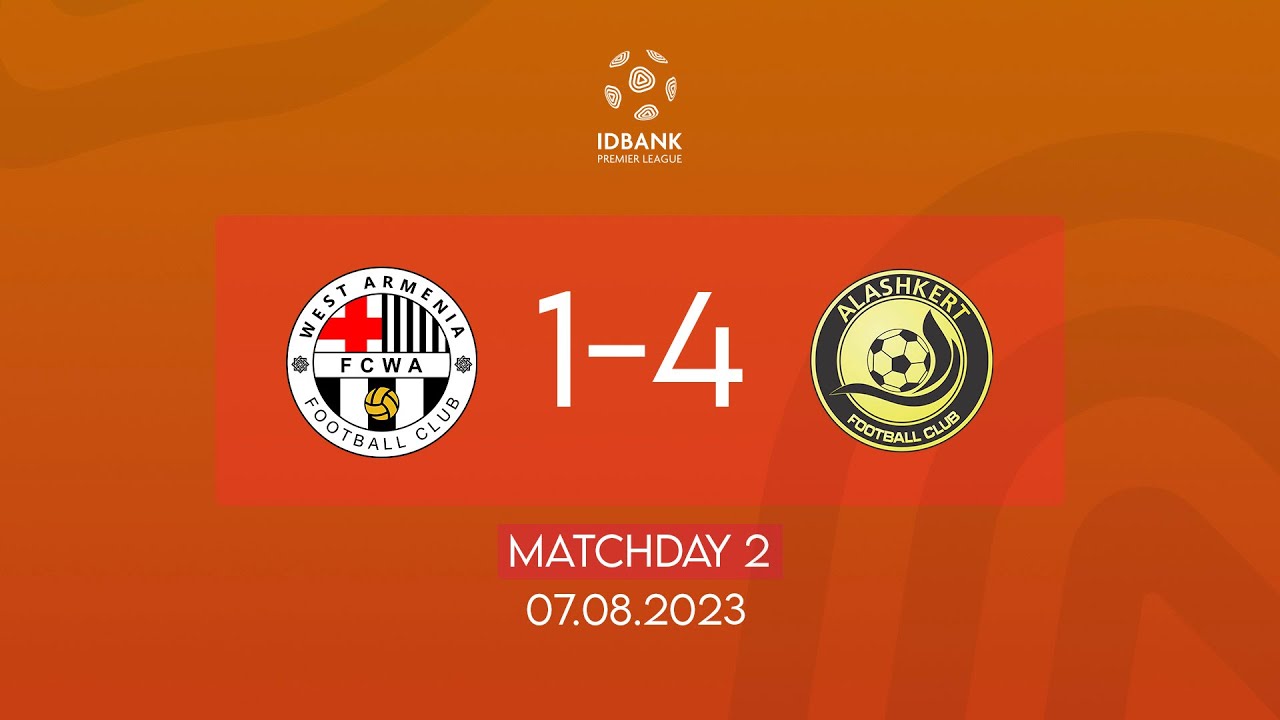 IDBank Premier League. Matchday 2. FC West Armenia - FC Alashkert (07.08.2023)