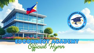 EDCONNECT ACADEMY HYMN