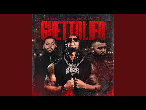 Massiv, Kolja Goldstein & SadiQ - GHETTOLIED 2026