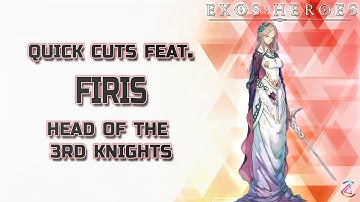 Quick Cuts feat. Firis | Exos Heroes
