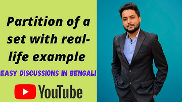Partition of a set with a real-life example in Bengali | partitions of a set | how to partition  set