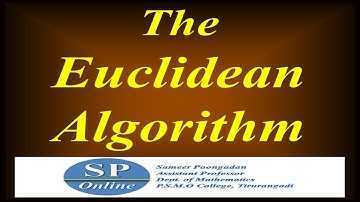 S1 B.Sc; Number Theory; Lecture 14-The Euclidean Algorithm