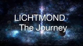 LICHTMOND - The Journey - Teaser
