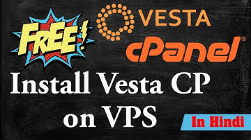 [ Hindi ] Install cpanel - How to Install vestacp cpanel on VPS | Install Free vestacp cpanel on VPS