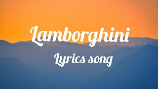 Lamborghini |Lyrical song | The Doorbeen Feat Ragini |