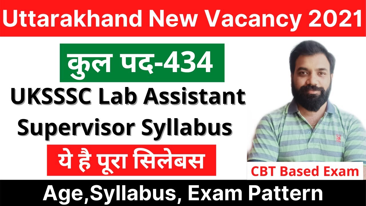 UKSSSC Lab Assistant Environmental Supervisor 2021 Syllabus Exam