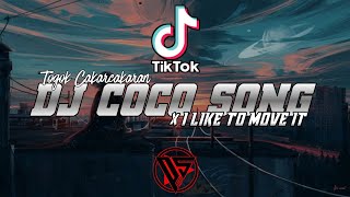 DJ COCO SONG X I LIKE TO MOVE IT VIRAL TIK TOK slowed+reverb