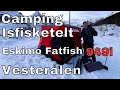 Camping med isfisketelt