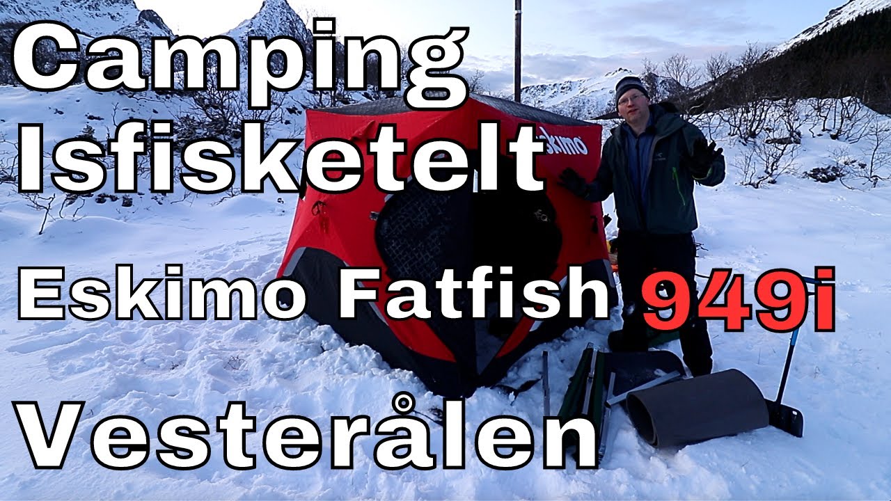 Camping med isfisketelt 