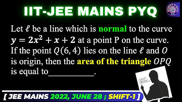 Let l be a line which is normal to the curve y=2x^2+x+2 at a point P on | AOD | JEE Mains PYQ | #jee