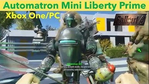 Fallout 4 Xbox One/PC Mods|Automatron Mini Liberty Prime