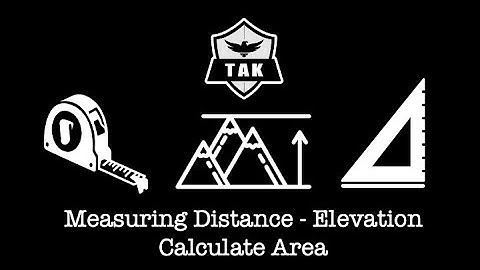 ATAK - Drawing - Measuring Tools