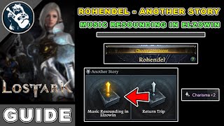 Music Resounding in Elzowin Location in Lost Ark | Rohendel Another Story Locations Guide screenshot 5