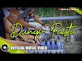 DUNGO RESTU ( OFFICIAL MUSIC VIDEO )