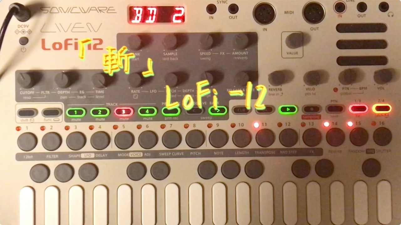 LoFi-12 LIVE「斬」 Composer:YoShi #LoFi-12 #シンセガジェット #LIVEN #sonicware