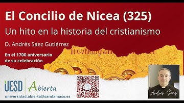 Curso El Concilio de Nicea - Universidad Abierta | Video Demostración
