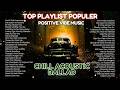 Most Popular Pop Acoustic Ballads 2026 - Chill Romantic English Songs - Top Hits Spotify Playlist