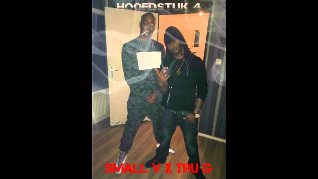 RIP Small V Ft Tru G - Hoofdstuk 4 (Official Track 2015)Prodby @Palenkobeatz