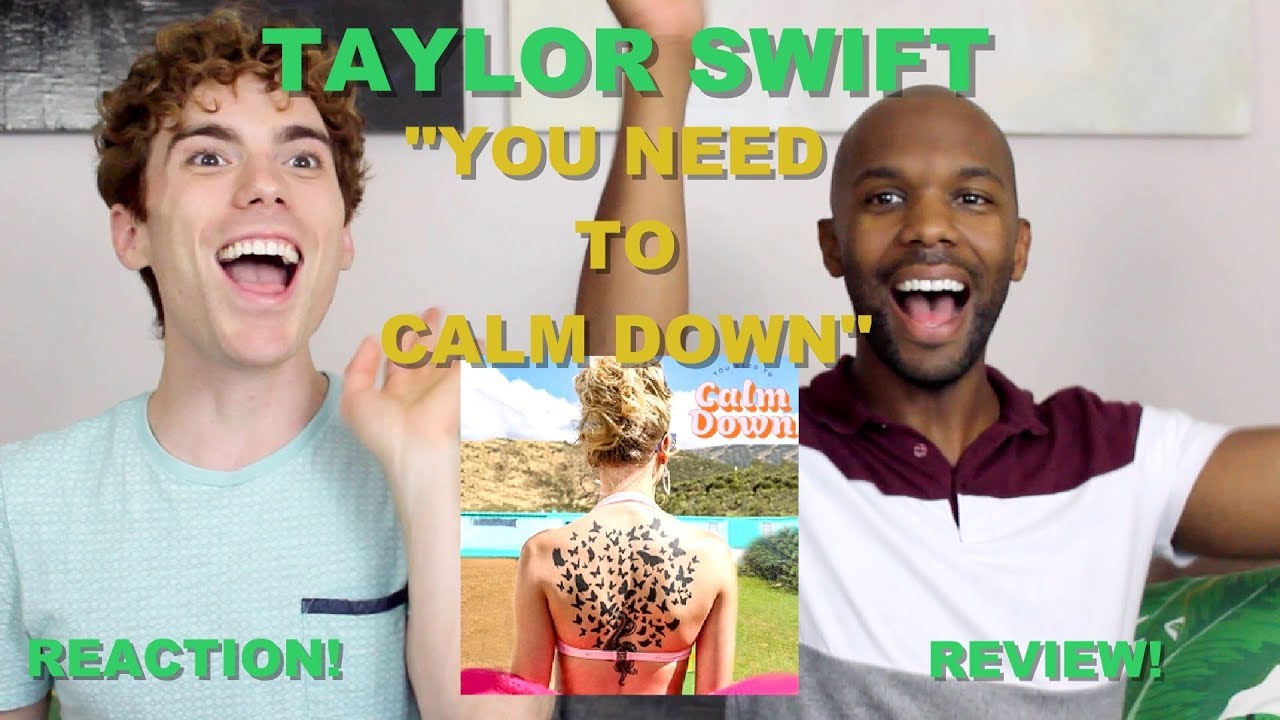 Taylor Swift You Need To Calm Down Reactionreview