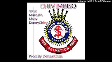 Chivimbiso -Terry M × Munashe kays × DennyChits × Molly C