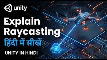 Unity Raycasting Explained Easily | Full Beginner Tutorial in Hindi