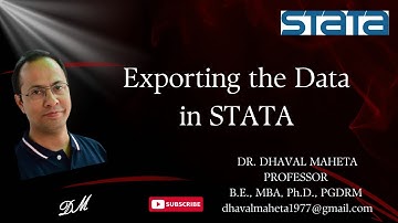 27. Exporting the Data in STATA || Dr. Dhaval Maheta