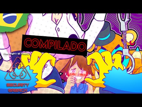 FNAF Security Breach: Compilado de animações |Dublado PT-BR