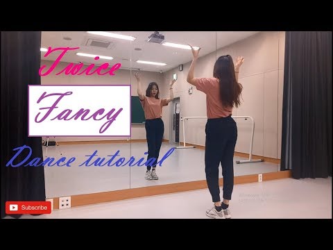 TWICE FANCY DANCE TUTORIAL (MIRROR AND  EXPLAINATION) dance tutorial by Kathleen Carm