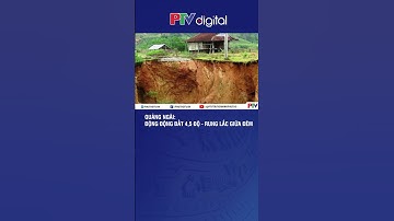 Động đất khiến rung lắc, đồ vật rơi xuống đất ở Quảng Ngãi