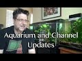 Aquarium and Channel Update