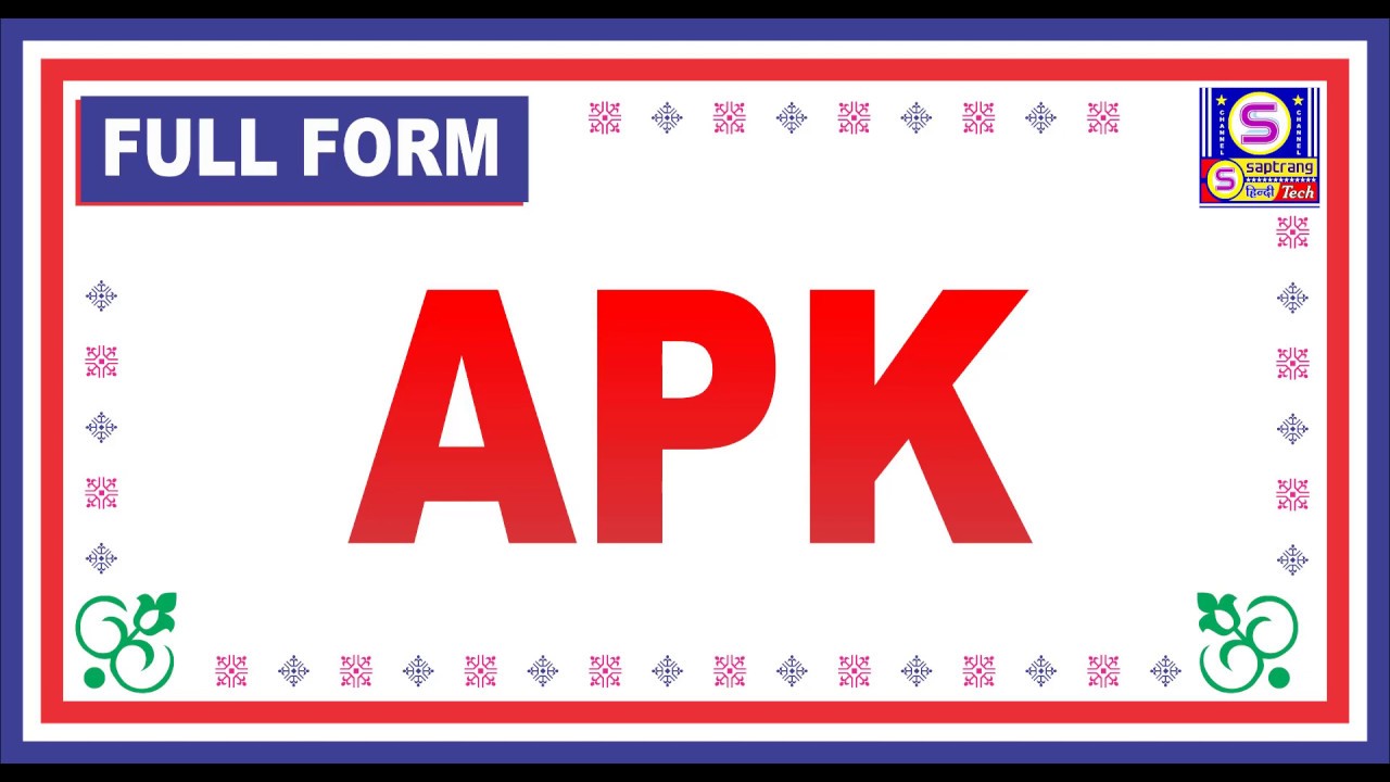 Full form of APK  YouTube