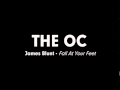 The OC Music - James Blunt - Fall At Your Feet