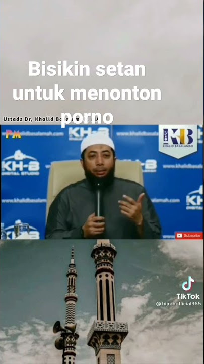 Bisikin setan ketika mau nonton film porno atau maksiat - Ustad Khalid Basalamah