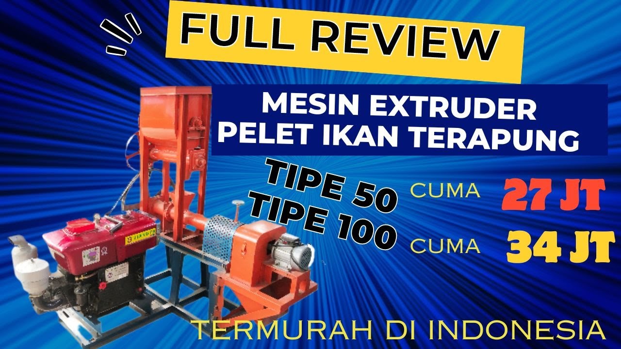 FULL REVIEW DAN PRAKTEK PEMBUATAN PAKAN IKAN TERAPUNG || MESIN PELET EXTRUDER PAKAN IKAN BERKUALITAS