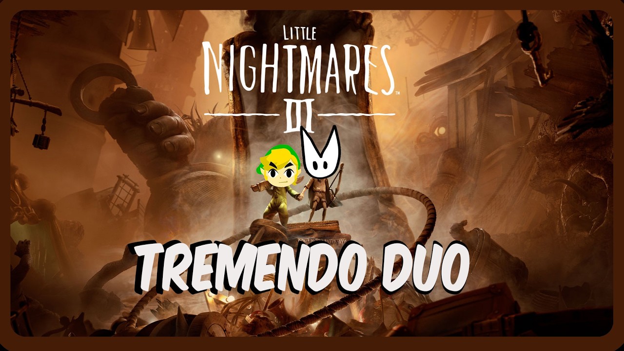 UN VIAJE DE DOS | LITTLE NIGHTMARE 3
