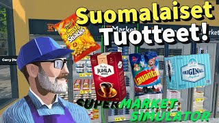 SUOMALAISET TUOTTEET MARKETTIIN & RYHDYIN K-KAUPPIAAKSI! #39 | Supermarket Simulator