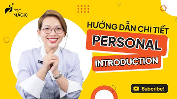 PTE Magic | PTE  Introduction - Hướng dẫn thực hành chi tiết và hiệu quả