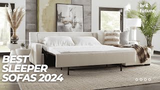 Best Sleeper Sofas 2024 🛋️✨ Perfect for those who need extra sleeping space