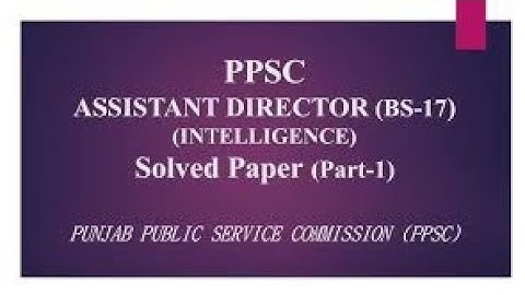 Assistant Director Past Papers| ASF Paper Solved PPSC FPSC PMS CSS MPT SPSC  for GK McQs Preparation