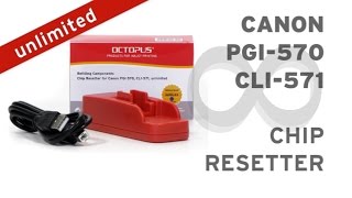 Canon PGI-570 CLI-571 chip reset- How to set ink level back to full?