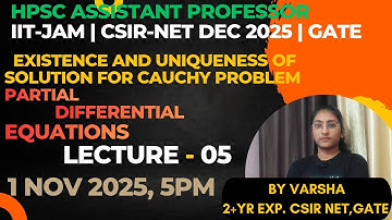 Existence and Uniqueness of Solution of Cauchy Problem Lec - 5 | CSIR NET | GATE | HPSC | VARSHA MAM