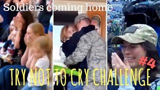 TRY NOT TO CRY CHALLENGE #4, Soldiers coming home