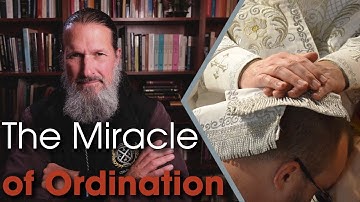 The Miracle of Ordination