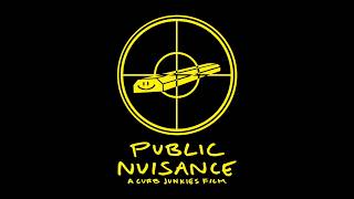 PUBLIC NUISANCE a CURB JUNKIES film.
