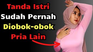 Gawat‼️ Tanda Istri Sudah Diobok-obok Sama Pria Lain, Tanda Istri Selingkuh