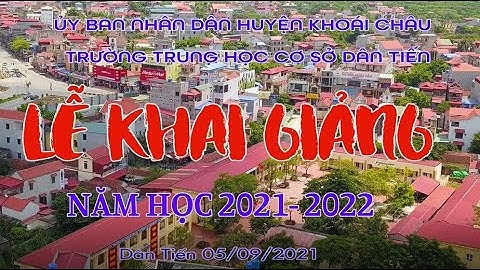 LỄ KHAI GIẢNG NĂM HỌC 2021-2022
