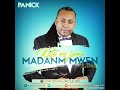 Panik de petionville  kitem gere madanm mwen